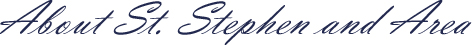 About St. Stephen